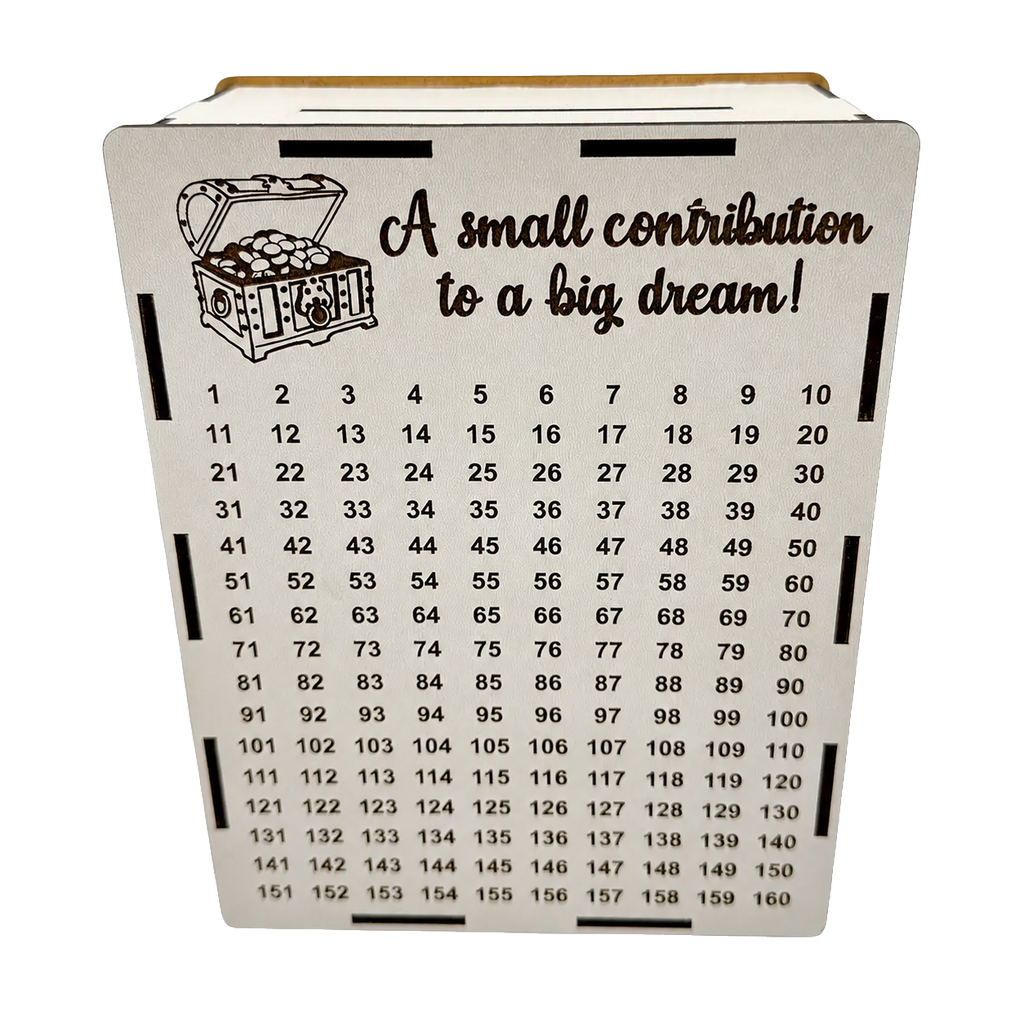 White wooden savings piggy bank with “A small contribution to a big dream!” engraving, treasure chest illustration, and a numbered savings tracker from 1 to 160.